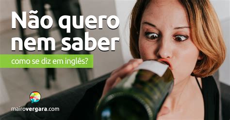 Nao Sei Em Ingles Tradução - 10