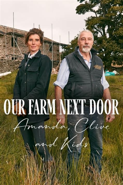 Our Farm Next Door: Amanda, Clive and Kids (TV Series 2024- ) - Cast