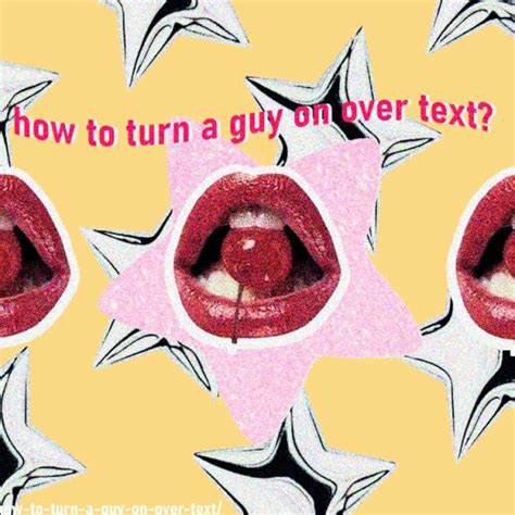 How To Make A Guy Horny Over Text 14 Tips To Give Him That Dose Of