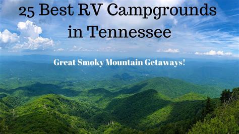 25 Best RV Campgrounds in Tennessee: Great Smoky Mountain Getaways ...