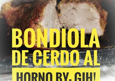 Bondiola De Cerdo Al Horno Especial Fiestas Receta De Gih Cookpad