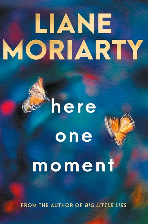 Here One Moment : Moriarty, Liane: Amazon.com.au: Books