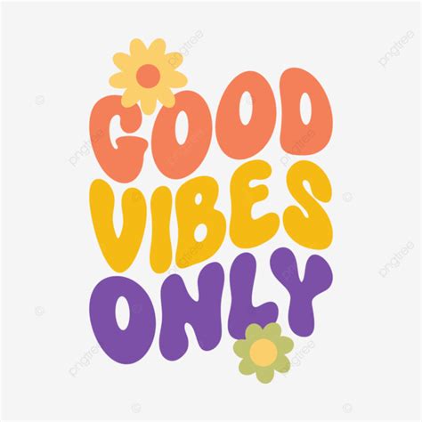 Good Vibes Only Vintage Lettering Hippie Banner Motivational Quote