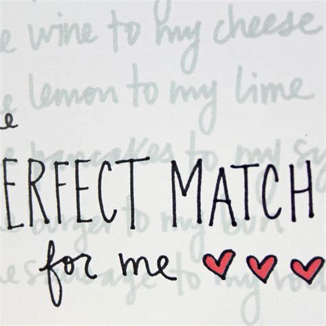 My Perfect Match Quotes. QuotesGram