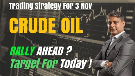 Crude Oil Price Reversal Rally Crude Oil Trading Strategy Today 3 Nov