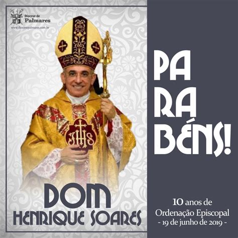 Diocese De Palmares Anos De Ordena O Episcopal De Dom Henrique