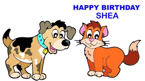 Shea Children And Infantiles Happy Birthday Youtube