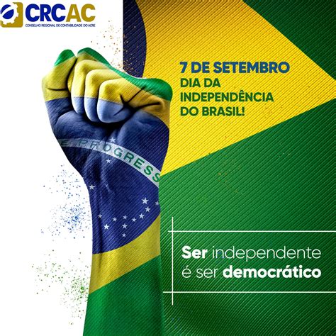 7 de Setembro dia da Independência do Brasil – CRC-AC