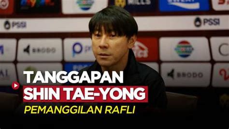 Video Shin Tae Yong Buka Suara Terkait Pemanggilan Muhammad Rafli Ke