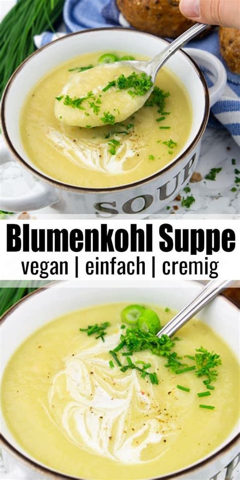 Blumenkohlsuppe Vegan Heaven Rezept Blumenkohlsuppe Vegan