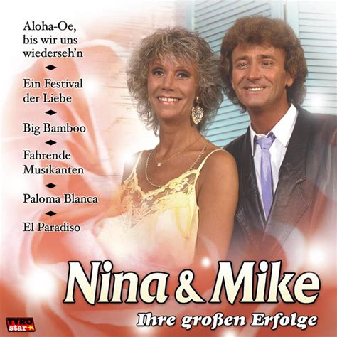 Ihre Gro En Erfolge Lbum Von Nina Mike Spotify