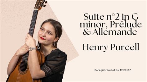 Suite n2 in G minor Prélude Allemande Henry Purcell YouTube