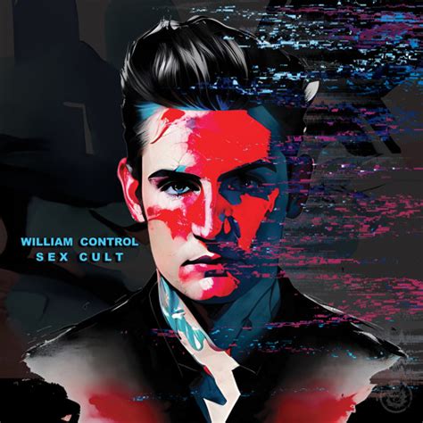 Stream William Control Listen To Sex Cult Playlist Online For Free On