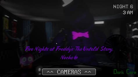 Five Nights At Freddys The Untold Story Noche 6 Extras Youtube