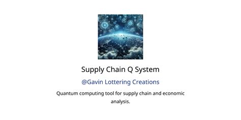 Supply Chain Q System GPTs Author Description Features And Functions