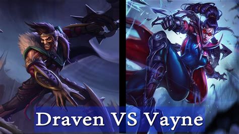 Draven Vs Vayne League Of Legends YouTube