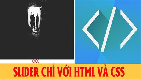 Hướng Dẫn Tạo Slider đơn Giản Bằng Html Và Css Youtube