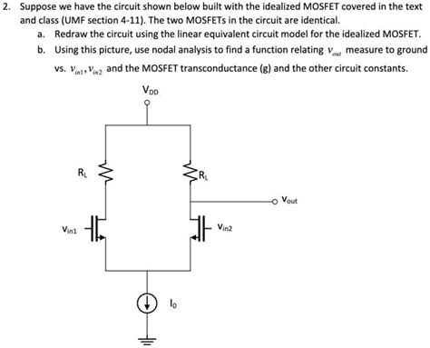 Solved Suppose We Have The Circuit Shown Below Built With The