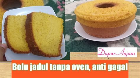 Resep Bolu Jadul Tanpa Oven YouTube