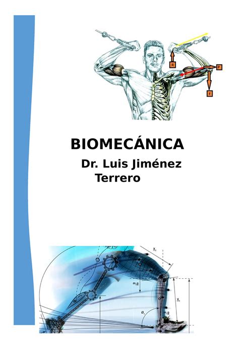 Introduccion E Historia DE LA Biomecanica Clase 1 BIOMECÁNICA Dr