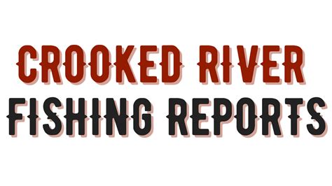 Crooked River Fishing Reports Fly And Field Outfitters