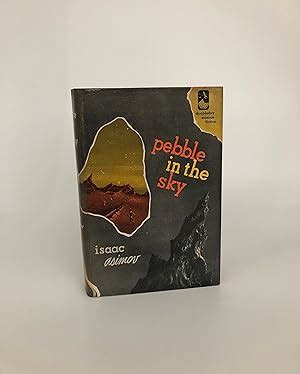 Pebble In The Sky By Asimov Isaac Very Good Hardcover 1950 1st