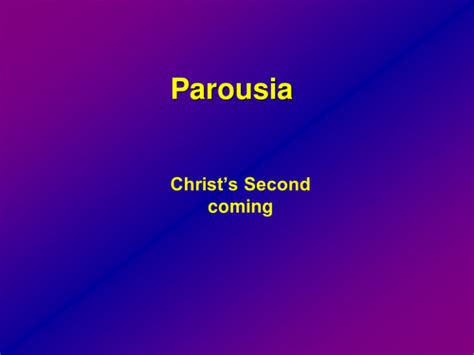 parousia teaching resources