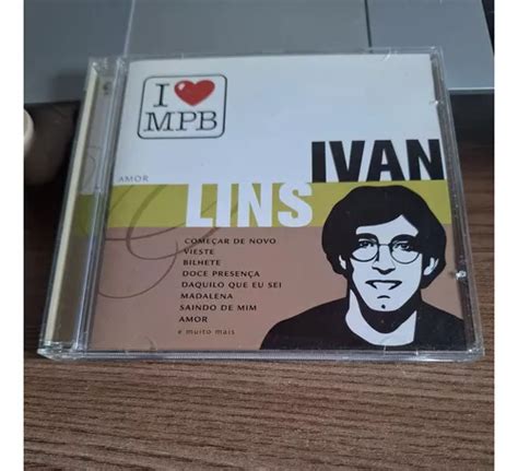 Cd Ivan Lins Amor I Love Mpb Parcelamento Sem Juros