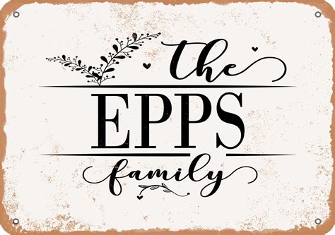 10 x 14 Metal Sign - The Epps Family (Style 2) - Vintage Rusty Look
