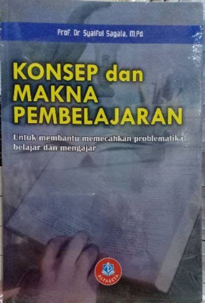 Konsep Dan Makna Pembelajaran Prof Dr Syaiful Lazada Indonesia