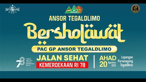 Ansor Tegaldlimo Bersholawat Bersama Zahir Mania Ahad Agustus