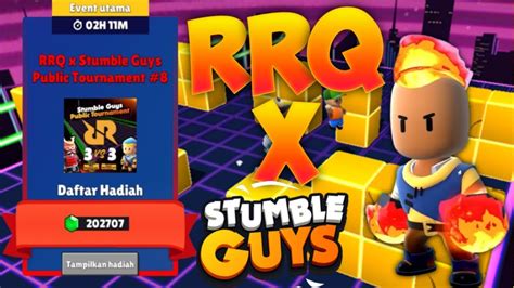 IKUT Tournament RRQ X Stumble Guys Public 8 Live YouTube