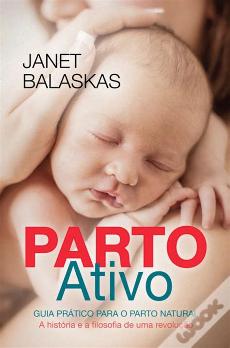 Parto Ativo De Janet Balaskas Livro Wook