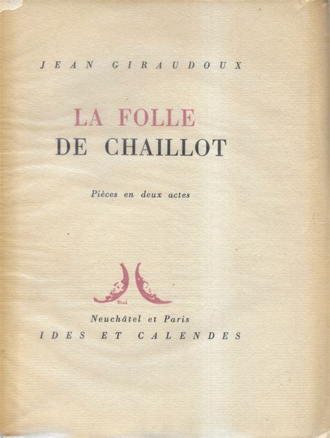 La Folle De Chaillot By Giraudoux Jean Tr S Bon Librairie