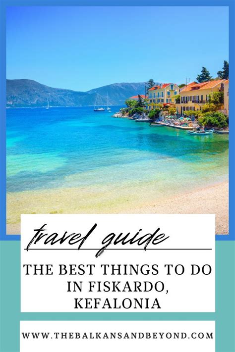 The Best Things To Do In Fiskardo Kefalonia