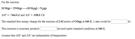 Solved For The Reaction 2co G 2no G 2co2 G N2 G The