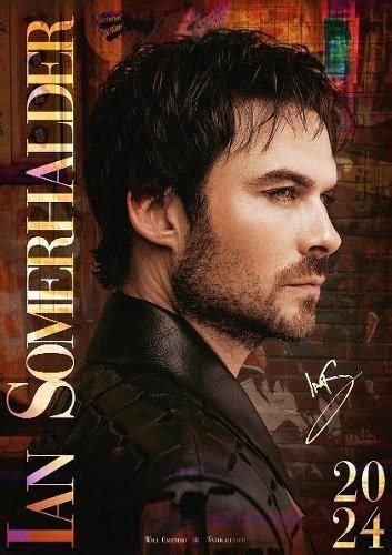 Buy Ian Somerhalder Calendar The Vampire Diaries By Ian