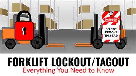 Forklift Lockout Tagout Everything You Need To Know Conger