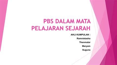 Pbs Dalam Mata Pelajaran Sejarah Ppt