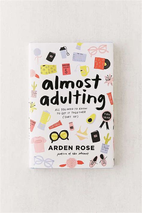 Almost Adulting All You Need To Know To Get It Together Sort Of By