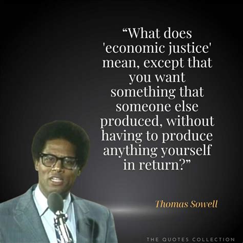 thomas sowell quotes  social justice  quotes collection