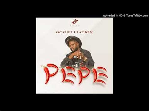 Pepe Oc Osilliation Official Audio Zambian Music Youtube