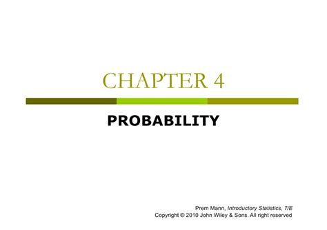 chapter4 probability - CHAPTER 4 PROBABILITY Prem Mann, Introductory ...