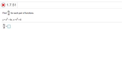 Solved X Find Dy Dt For Each Pair Of Functions Y Chegg