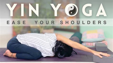 Min Yin Yoga Deep Stretch For Shoulders Yin Yoga For Stress