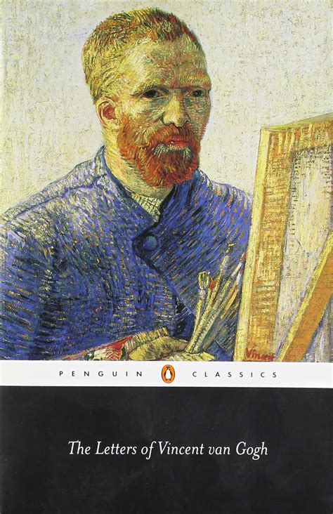 The Letters of Vincent Van Gogh (Penguin Classics) by Vincent Van Gogh