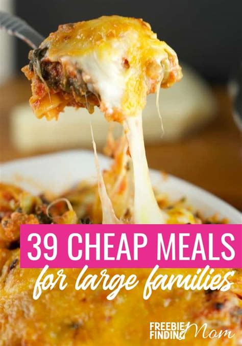 39 Cheap Meals For Large Families Recipes For Budget Meals