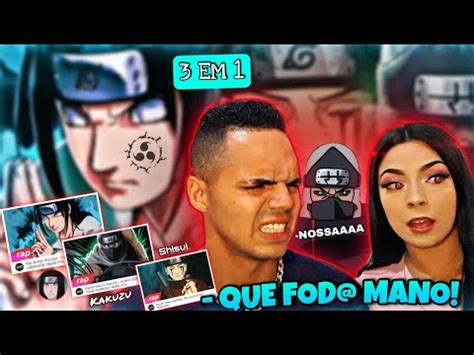 React Rap do Kakuzu Rap do Shisui MEU SACRIFÍCIO Rap do Neji