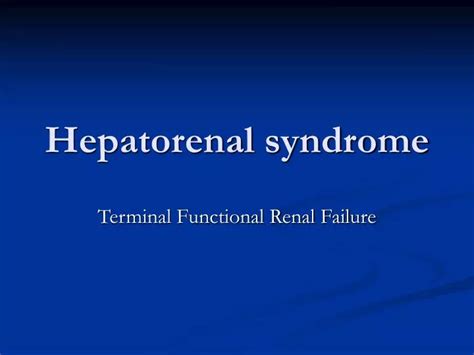 Ppt Hepatorenal Syndrome Powerpoint Presentation Free Download Id