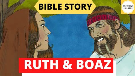 Ruth And Boaz Bible Story Read Aloud Devotional Audiobook Youtube